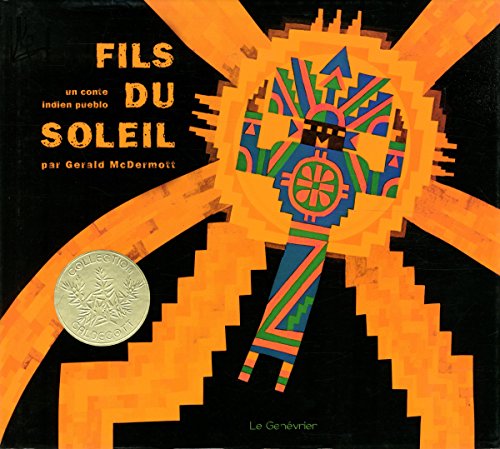 Fils du soleil : un conte indien pueblo