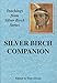 Silver Birch Companion: The Teachings of Silver Birch (Silver birch Series) (English Edition) by 