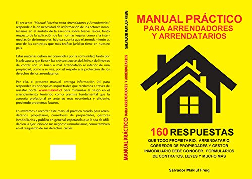 Manual Práctico para Arrendadores y Arrendatarios: Todo lo que necesita saber sobre inmuebles (Spanish Edition)