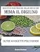 Produktbild RICETTE E DOSI PRECISE PER LA DIETA CHE MIMA IL DIGIUNO: Oltre 40 Ricette per 5 Giorni di dieta che mima il digiuno.