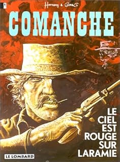 jaquette livre Comanche, tome 4 : Le Ciel est rouge sur Laramie