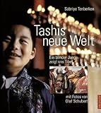 Tashis neue Welt: Ein blinder Junge zeigt uns Tibet bei Amazon kaufen