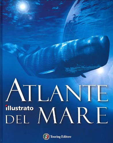 Atlante illustrato del mare libro