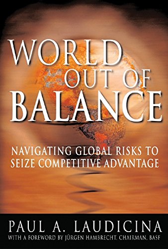 World Out of Balance: Navigating Global Risks to Seize Competitive Advantage (English Edition)