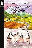 Cover zum Buch Wenn Mönche morden: Neue Ermittlungen...