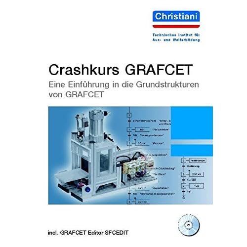 [PDF] Download Crashkurs GRAFCET: Eine Einführung in die Grundstrukturen von GRAFCET Kostenlos