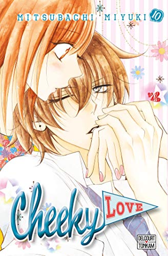 Cheeky love — Tome 10