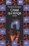 Cristal qui songe
