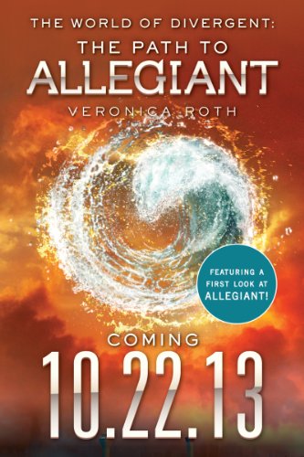 The World of Divergent: The Path to Allegiant (Divergent Series) (English Edition)