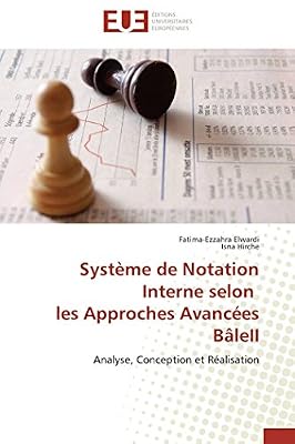 Système de notation interne selon les approches avancées bâleii
