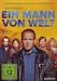 Ein Mann von Welt