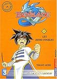 Beyblade, tome 2 : Les Demi-Finales