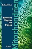 Image de Mitochondrien: Symptome, Diagnose und Therapie