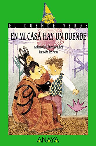 En mi casa hay un duende (Literatura Infantil (6-11 Años) - El Duende Verde)