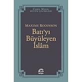 Batı'yı B&uuml;y&uuml;leyen İslam