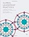 Global Leadership Practices: A Cross-Cultural Management Perspective by