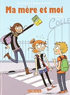 jaquette livre Ma mère et moi, Tome 3 : Maman poule