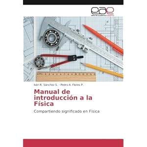 Manual de introducción a la Física: Compartiendo significado en Física