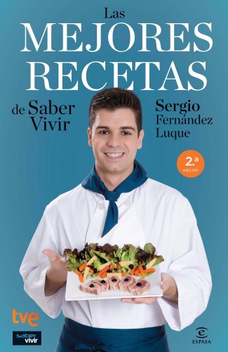 Download Las MEJORES RECETAS de Saber Vivir (FUERA DE COLECCIÓN Y ONE SHOT) Download Las MEJORES RECETAS de Saber Vivir (FUERA DE COLECCIÓN Y ONE SHOT)