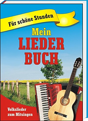 Download Mein Liederbuch - Für schöne Stunden Download Mein Liederbuch - Für schöne Stunden