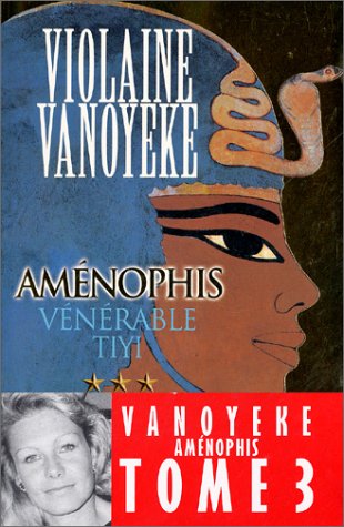 <a href="/node/3326">Aménophis, Vénérable Tiyi</a>