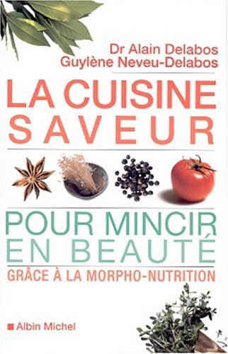 <a href="/node/9364">Cuisine saveur pour mincir en beauté (La)</a>