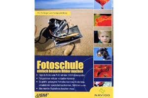 UNITED SOFT MEDIA VERLAG Fotoschule - Einfach bessere Bilder machen