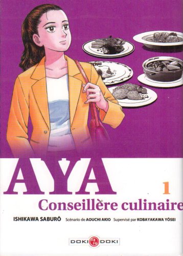 Aya, Conseillère culinaire — Tome 1