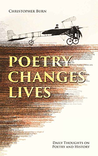 Poetry Changes Lives: Daily Thoughts on Poetry and History Poetry Changes Lives: Daily Thoughts on Poetry and History