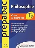 Philosophie Terminale L, ES, S : Cours et méthodes