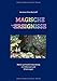 Magische Ereignisse: Meine spirituelle Entwicklung, in Erlebnissen und Erfahrungen by 