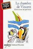 Image de La Chambre de Vincent: Écrire avec les peintres