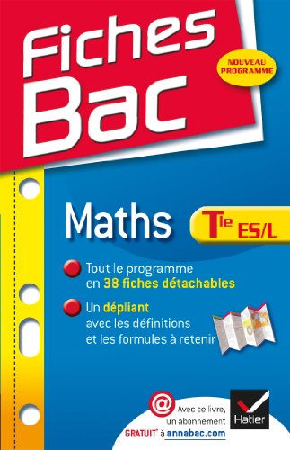 Fiches Bac Maths Tle ES,L: Fiches de cours - Terminale ES, L