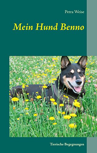 Download Mein Hund Benno: Tierische Begegnungen Download Mein Hund Benno: Tierische Begegnungen