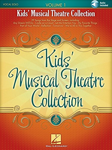 Download Kids' Musical Theatre Collection - Volume 1 Songbook Download Kids' Musical Theatre Collection - Volume 1 Songbook