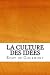 La culture des idées Remy de Gourmont Author