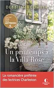 Un printemps à la Villa Rose