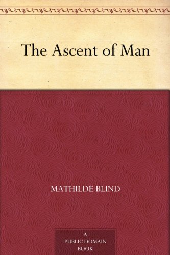 The Ascent Of Man English Edition Ebook Mathilde Blind - 