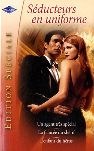 Un agent très spécial ; La fiancée du shérif ; L'enfant du héros