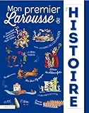 Mon premier Larousse de l'Histoire