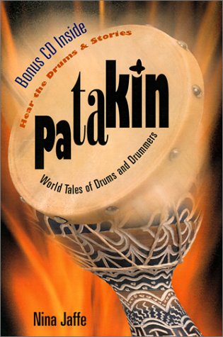 Preisvergleich Produktbild Patakin: World Tales of Drums and Drummers