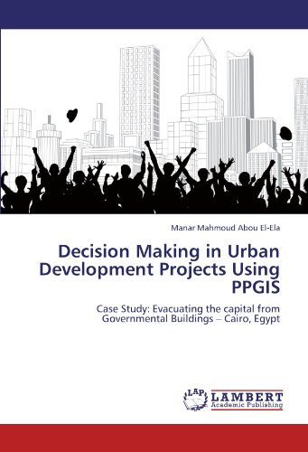 Decision Making in Urban Development Projects Using PPGIS