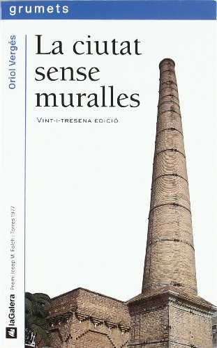 La ciutat sense muralles: 49 (Grumets)