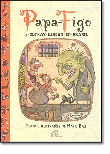 Preisvergleich Produktbild Papa-Figo e Outras Lendas do Brasil (Em Portuguese do Brasil)