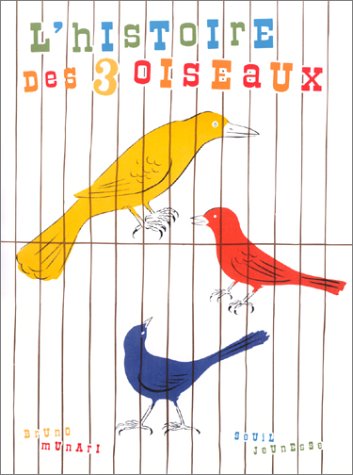 couverture de : L'histoire des 3 oiseaux