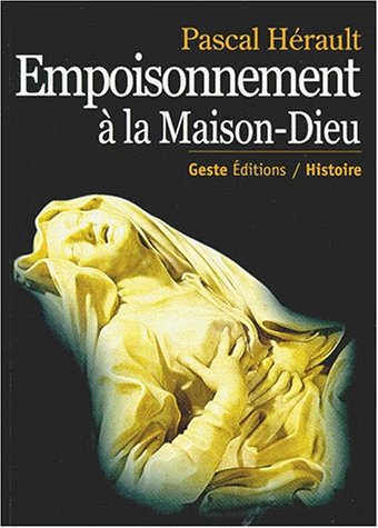 Download Empoisonnements à la Maison-Dieu