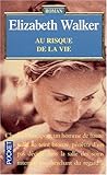Au risque de la vie