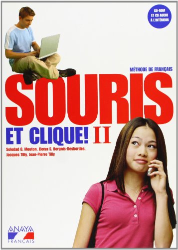 Souris et clique! II (Anaya Français)