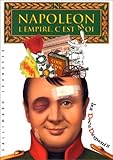 Image de Napoléon, l'Empire c'est moi