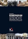 Image de Buchners Kompendium Geschichte: Von der Antike bis zur Gegenwart. Lehr- und Arbeitsbuch für die Obe
